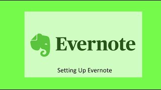 Evernote Basics  Part 1 quotSetting Up Evernotequot [upl. by Melda]