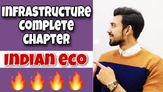 Infrastructure  Complete chapter  Indian economic development [upl. by Naed604]