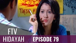 FTV Hidayah  Episode 79  Janda Bandar Togel [upl. by Naga860]