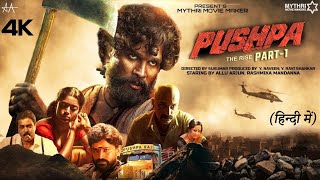 Pushpa Full Movie Hindi Dubbed HD Facts 4K  Allu Arjun  Rashmika Mandanna  Sukumar  Devi Prasad [upl. by Genia]