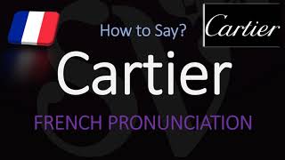 How to Pronounce Cartier CORRECTLY French amp English Pronunciation [upl. by Accalia]