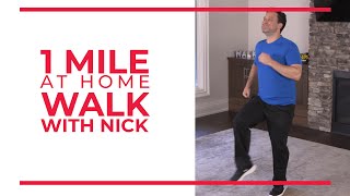 1 Mile At Home Walk with Nick  Walking Workout [upl. by Nodnarbal]