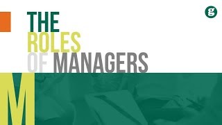 The Roles of Managers [upl. by Tada]