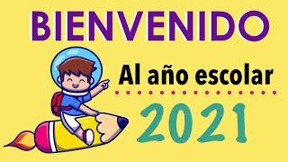 Bienvenida y recomendaciones para el regreso a clases año escolar 2021 [upl. by Aitan]