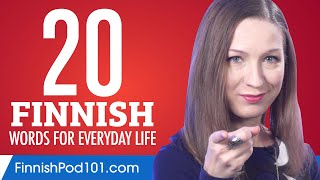 20 Finnish Words for Everyday Life  Basic Vocabulary 1 [upl. by Veal838]