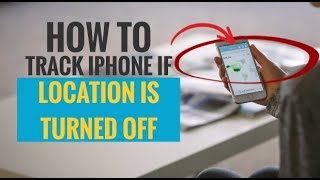 How to Track iPhone if Location is Turned Off Simple Steps [upl. by Sev]