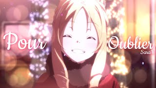 AMV  Pour Oublier Lyrics [upl. by Bartolemo917]