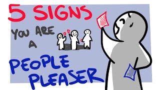 5 Signs Youre a People Pleaser [upl. by Cissie148]