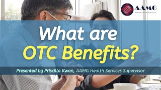 What are OvertheCounter OTC Benefits  AAMG [upl. by Reina]