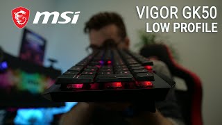 VIGOR GK50 Low Profile Mechanical Gaming Keyboard Strikingly Sleek for Gaming  Gaming Gear MSI [upl. by Glimp115]