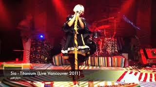 Sia  Titanium Live 2011 [upl. by Enneirda7]