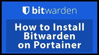 How to Install Bitwarden on Docker using Portainer [upl. by Ettennod]