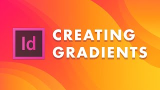 How to Make a Gradient in InDesign [upl. by Palladin688]