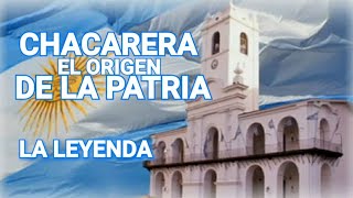 CHACARERA El Origen DE LA PATRIA [upl. by Tena]