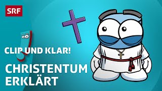 Christentum Weltreligion erklärt  SRF Kids – Clip und klar  Für Kinder erklärt [upl. by Cordeelia]