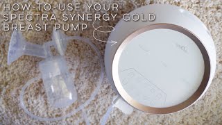 How to Use Your Spectra Synergy Gold Breast Pump  Overview Assembly Settings  More [upl. by Synn]