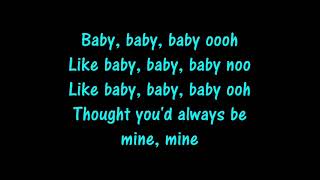 Baby Justin Bieber Lyrics [upl. by Dobbins430]