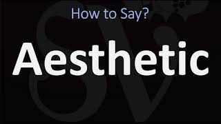 How to Pronounce Aesthetic CORRECTLY [upl. by Acsicnarf]