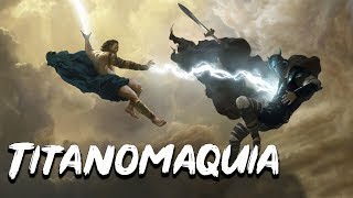 Titanomaquia La Guerra de los Titanes  Mitología Griega  Mira la Historia [upl. by Bambi]