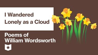 Poems of William Wordsworth Selected  I Wandered Lonely as a Cloud [upl. by Ryter]