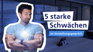 Vorstellungsgespräch Schwächen nennen 5 Beispiele 🚀 [upl. by Anaiq844]