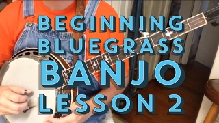 Learn to Play Bluegrass Banjo  Lesson 2 [upl. by Valentin]