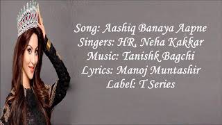 Aashiq banaya lyrics songhate story4 [upl. by Edyth]