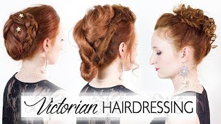 Victorian Hairdressing  Reproducing 3 Authentic 1800s Hairstyles [upl. by Amann]