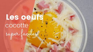 La recette super facile des oeufs cocotte [upl. by Frechette]