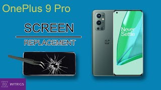 OnePlus 9 Pro Screen Replacement [upl. by Yecac]