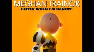 Meghan Trainor Better When I’m Dancin remix [upl. by Avram]