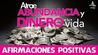 Atraer DINERO 🤑 y ABUNDANCIA 💫 con AFIRMACIONES positivas  FRASES positivas DINERO 💶 20 minutos [upl. by Aline]