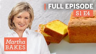 Martha Stewart Makes Pound Cake 3 Ways  Martha Bakes S1E4 quotPound Cakequot [upl. by Channing]