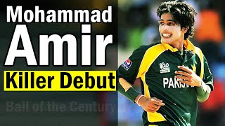 Mohammad Amir Bowling Most Dangerous Debut in Cricket History [upl. by Seidule550]