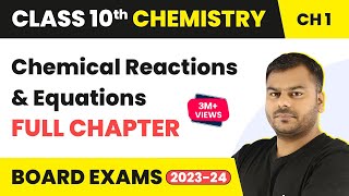 Chemical Reactions and Equations Class 10 Full Chapter  Class 10 CBSE Chemistry 202223 [upl. by Bainbridge107]