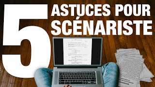 5 ASTUCES POUR ÉCRIRE UN SCÉNARIO courtmétrage websérie etc [upl. by Cooperman390]