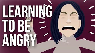 Learning to Be Angry [upl. by Gusty]