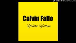 Calvin Fallo  Yellow Yellow Original Mix [upl. by Hogen]