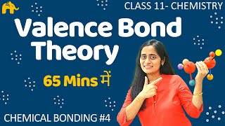 Chemical Bonding Class 11 4  Chemistry Chapter 4  Valence Bond Theory  Hybridisation [upl. by Amehr137]