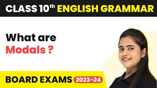 What are Modals  Modals  Class 10 English Grammar 202324 [upl. by Htebazileharas304]