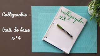 Calligraphie  trait de base n°4 [upl. by Alih]