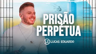 Lucas Eduardo  Prisão Perpétua [upl. by Heilman193]