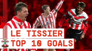 MATT LE TISSIER The Southampton legends top 10 goals are RIDICULOUS [upl. by Cally796]