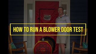 How To Run A Blower Door Test [upl. by Ertnod]