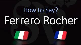 How to Pronounce Ferrero Rocher CORRECTLY ItalianFrench Pronunciation [upl. by Mcmahon]