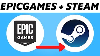 How to Connect Epicgames to Steam Easy 2025 [upl. by Eyahc]