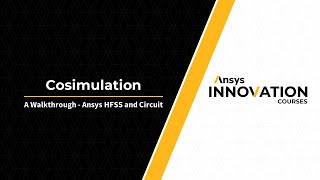 Cosimulation Using Ansys HFSS and Circuit [upl. by Latimore]