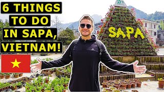 Top 6 Things To Do in SAPA VIETNAM Vietnam Travel Guide [upl. by Dnomra892]