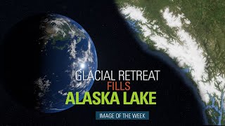 Glacial Retreat Fills Alaska Lake [upl. by Schulze]