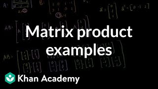 Matrix product examples  Matrix transformations  Linear Algebra  Khan Academy [upl. by Gievlos]